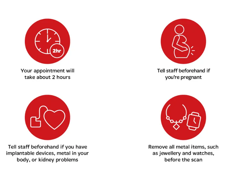 Infographic showing key cardiac MRI preparation instructions, including a 2 hour appointment time, telling staff beforehand if you are pregnant, informing staff about implantable devices, metal in your body or kidney problems, and removing all metal items